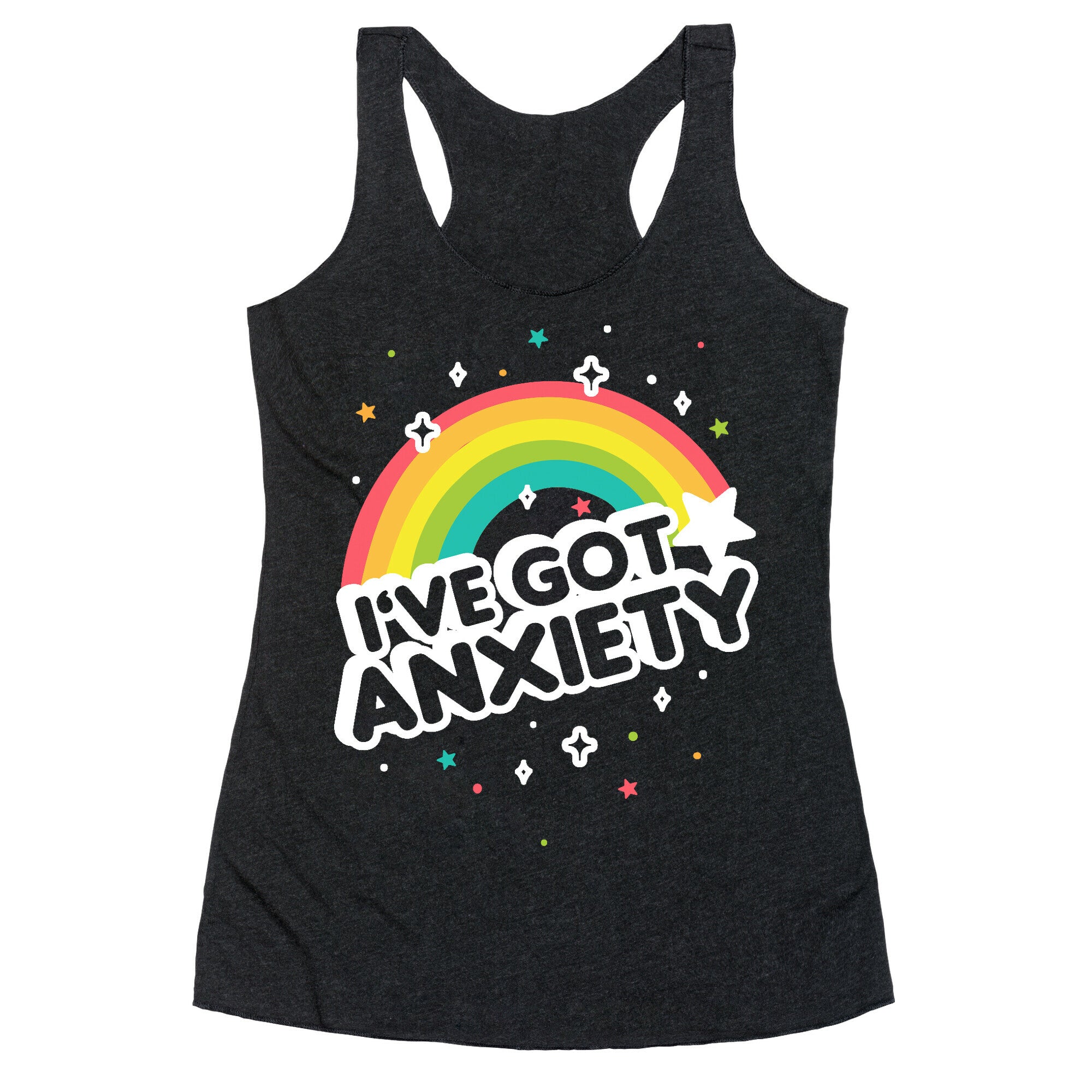 I've Got Anxiety Rainbow Racerback Tank