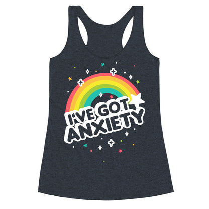 I've Got Anxiety Rainbow Racerback Tank