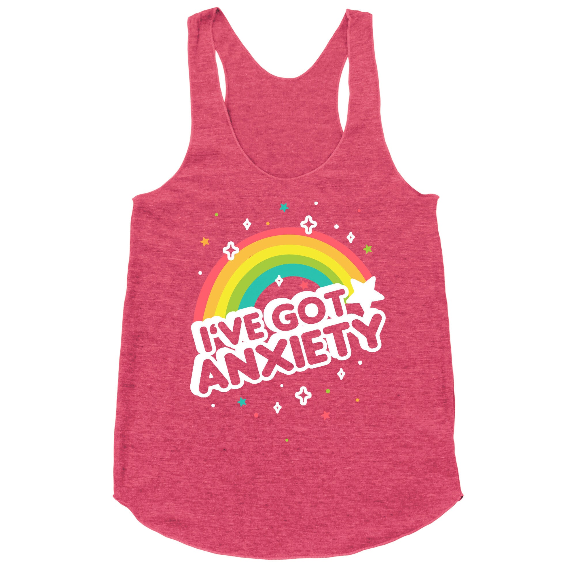 I've Got Anxiety Rainbow Racerback Tank