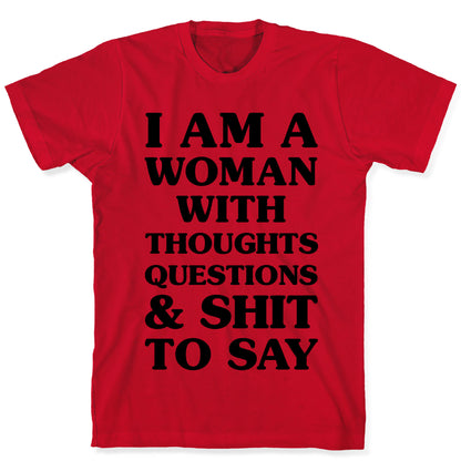 I Am A Woman T-Shirt