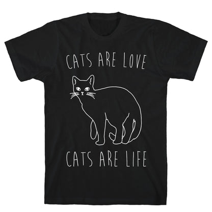 Cats Are Love Cats Are Life White Print T-Shirt