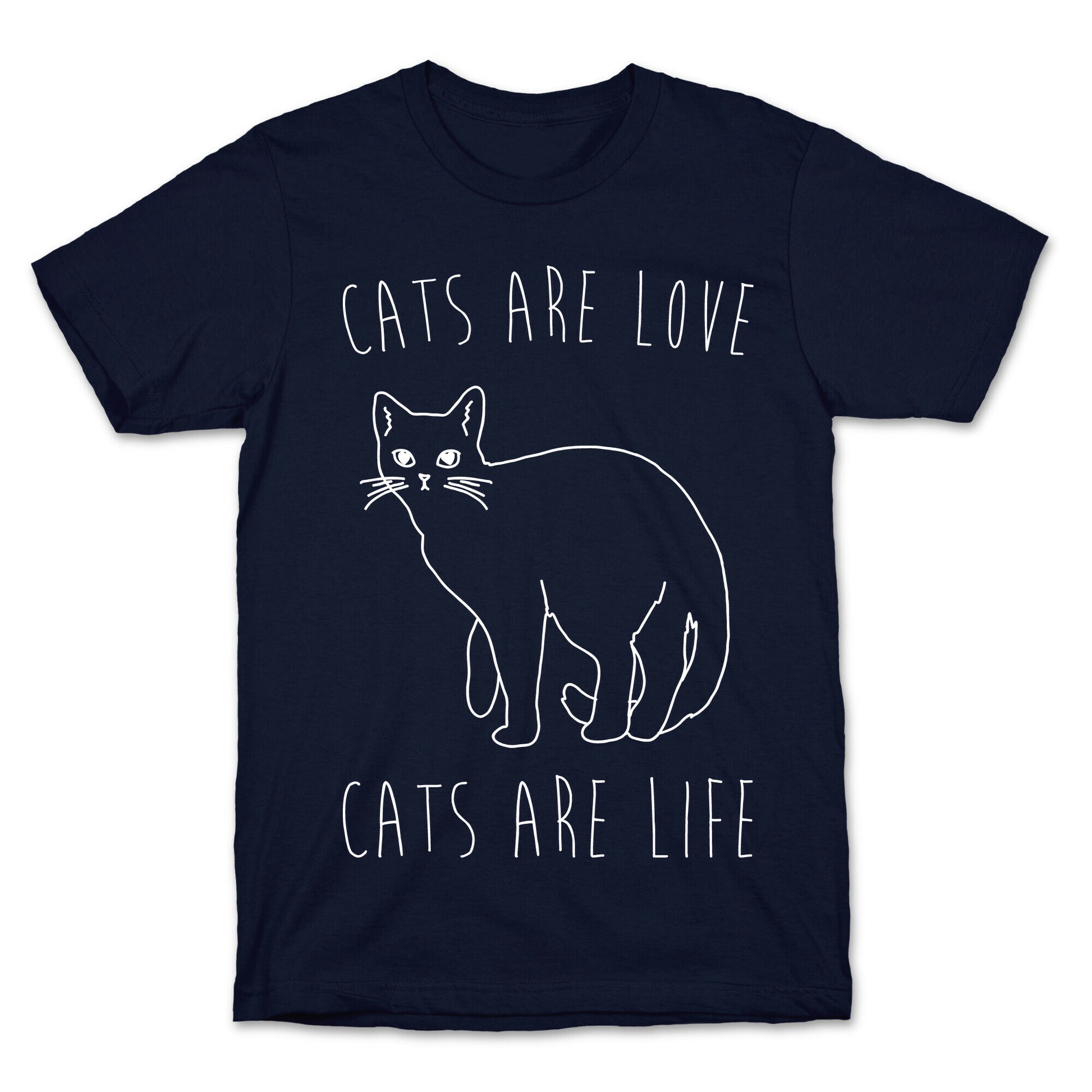 Cats Are Love Cats Are Life White Print T-Shirt