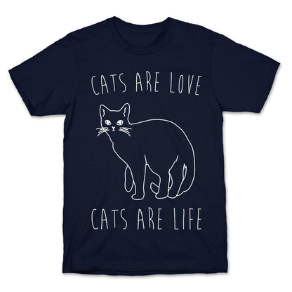 Cats Are Love Cats Are Life White Print T-Shirt
