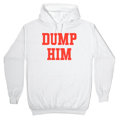 Dump Him (Britney Shirt) Hoodie