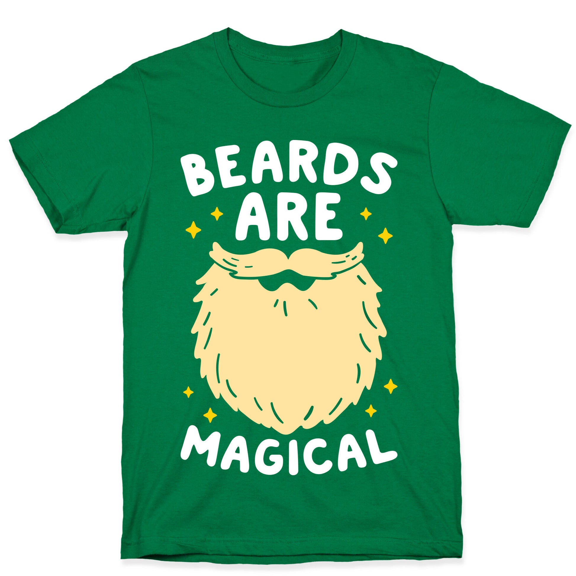 Beards Are Magical T-Shirt