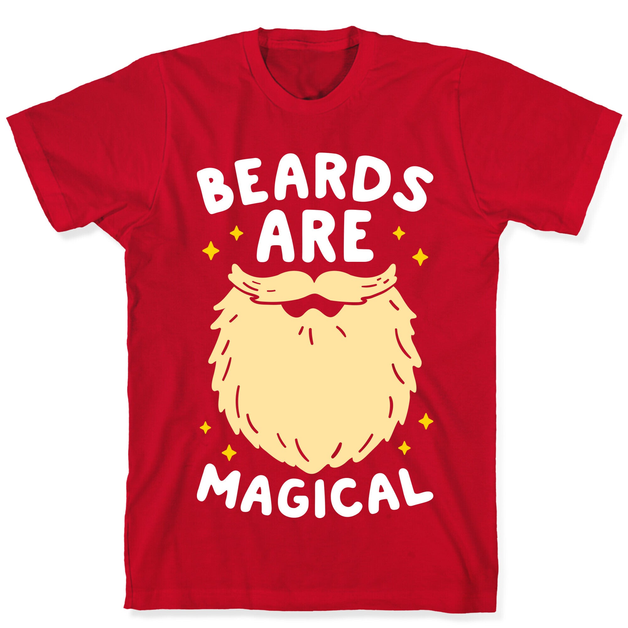 Beards Are Magical T-Shirt