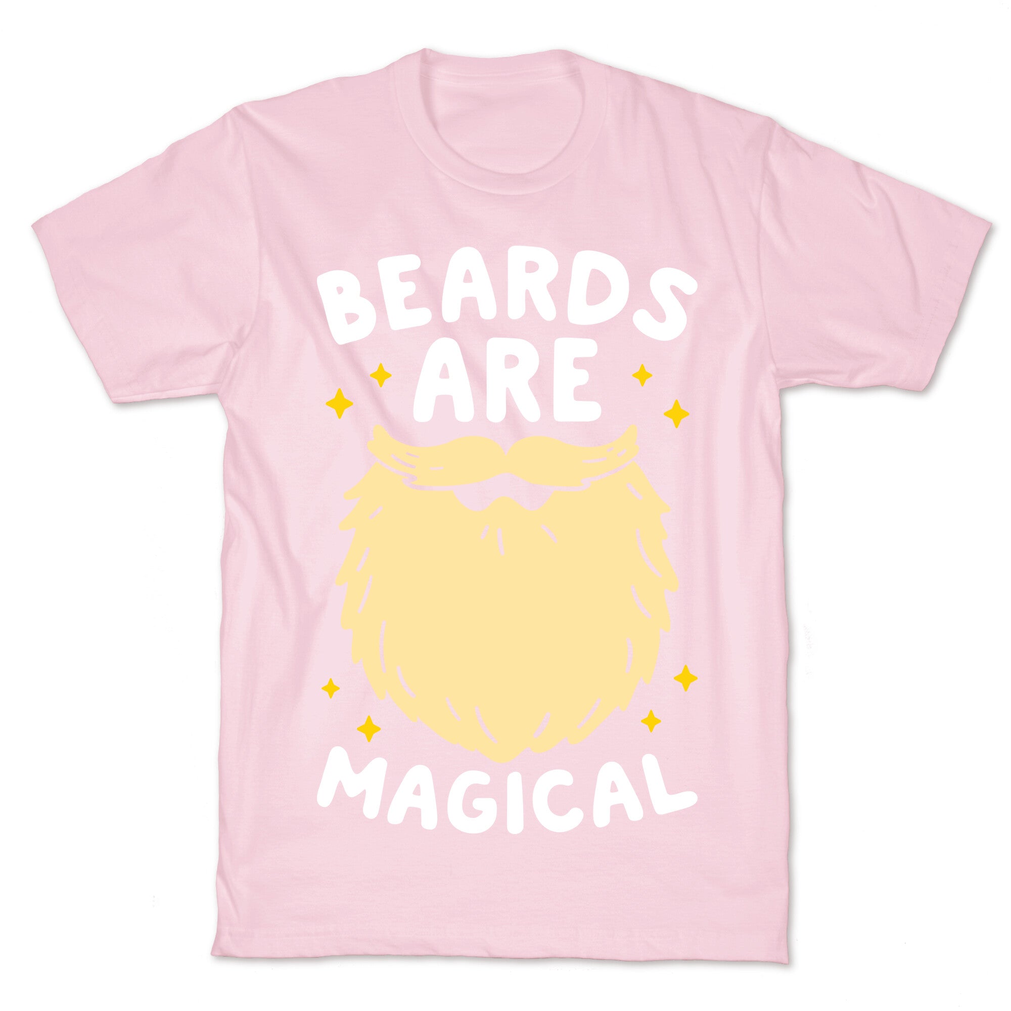 Beards Are Magical T-Shirt