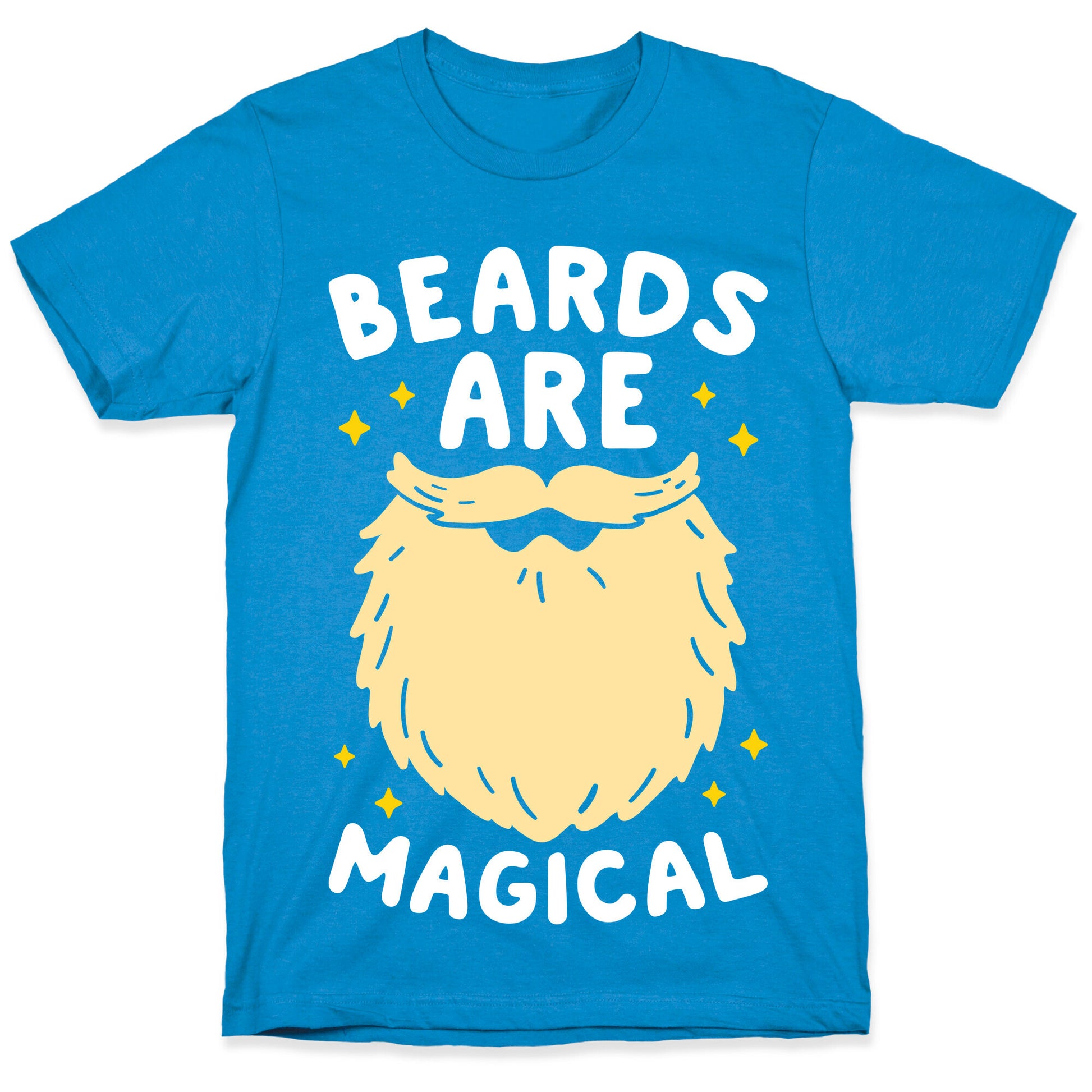 Beards Are Magical T-Shirt
