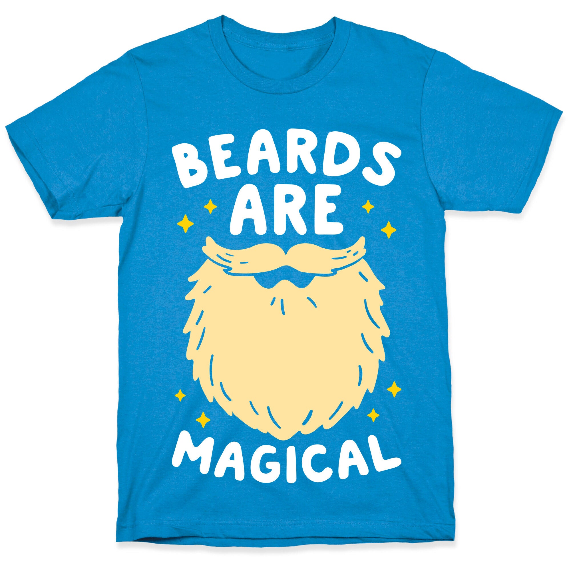 Beards Are Magical T-Shirt