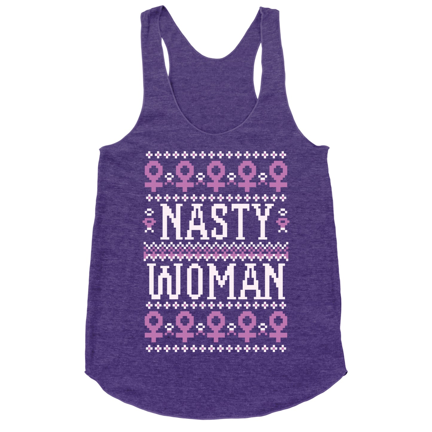 Nasty Woman Ugly Sweater Racerback Tank