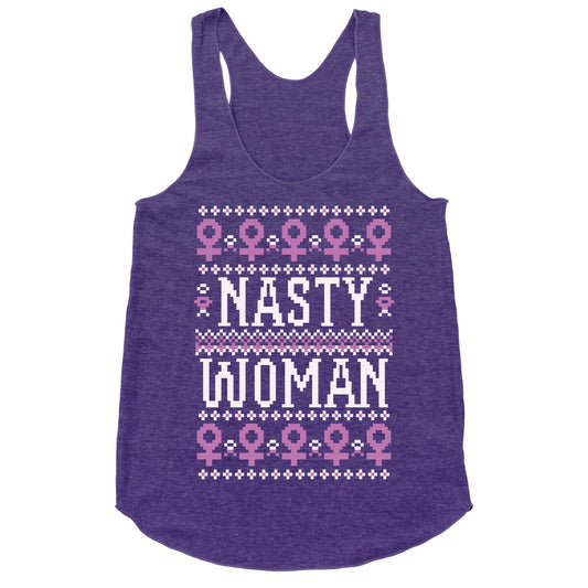Nasty Woman Ugly Sweater Racerback Tank