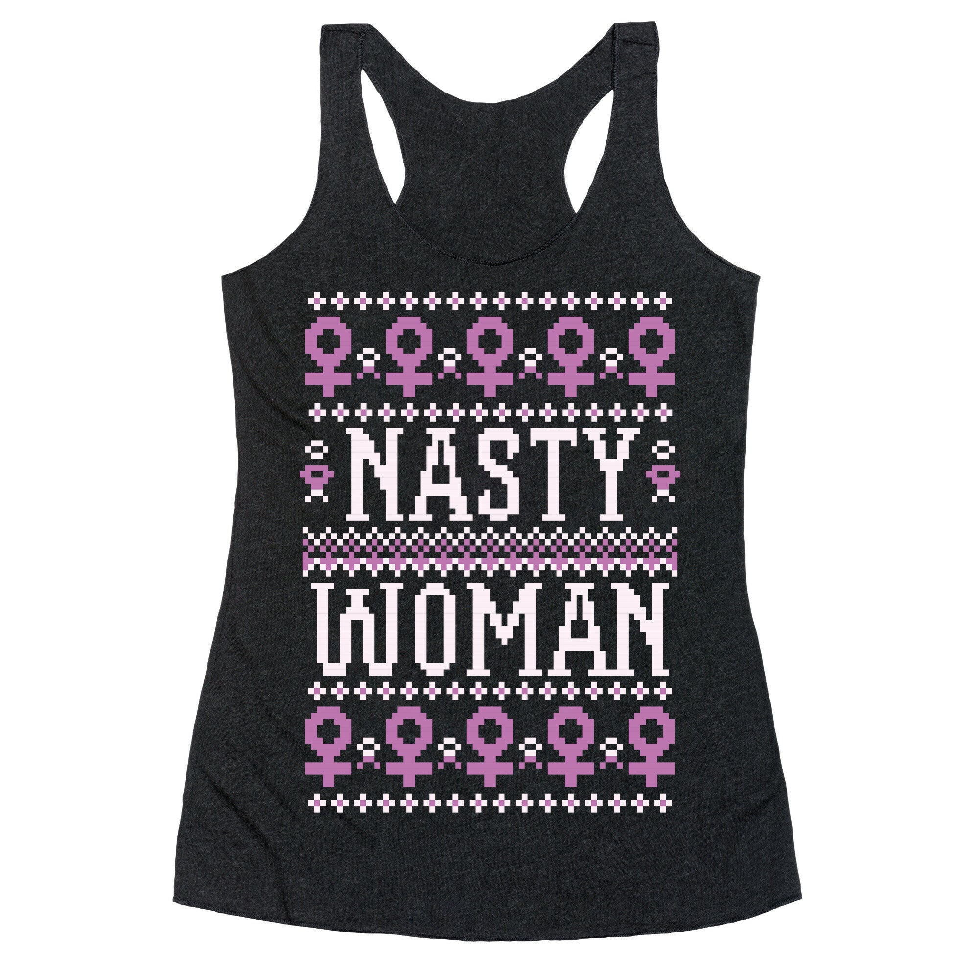 Nasty Woman Ugly Sweater Racerback Tank