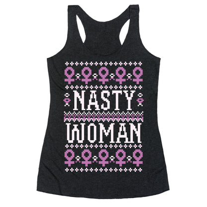 Nasty Woman Ugly Sweater Racerback Tank