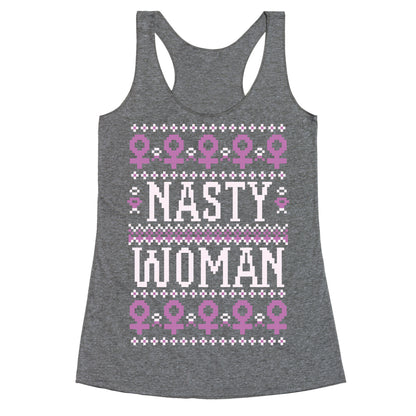 Nasty Woman Ugly Sweater Racerback Tank
