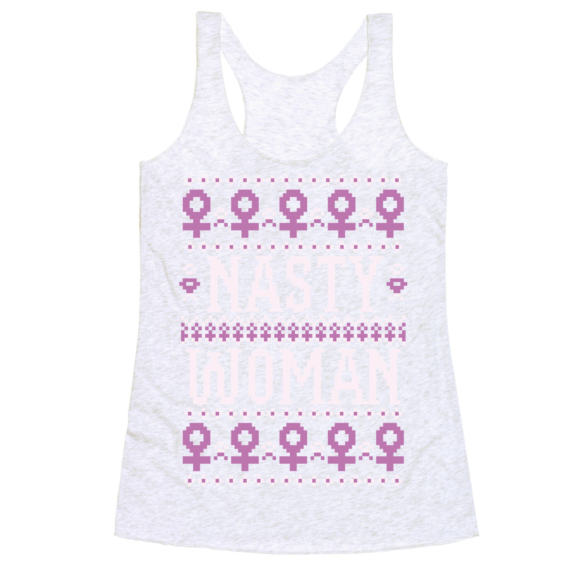 Nasty Woman Ugly Sweater Racerback Tank