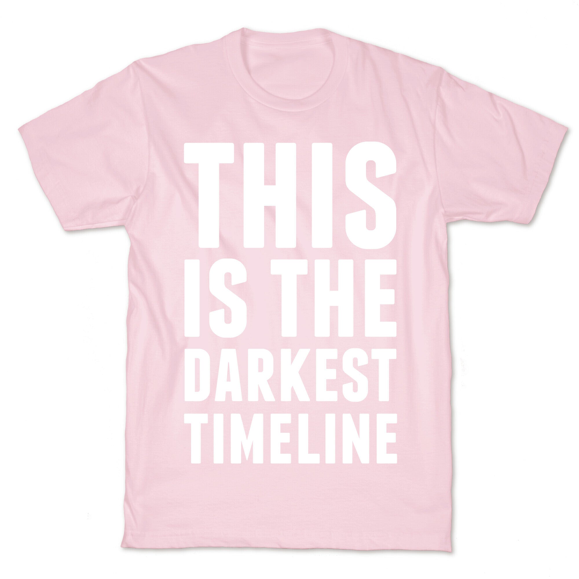 This Is The Darkest Timeline T-Shirt
