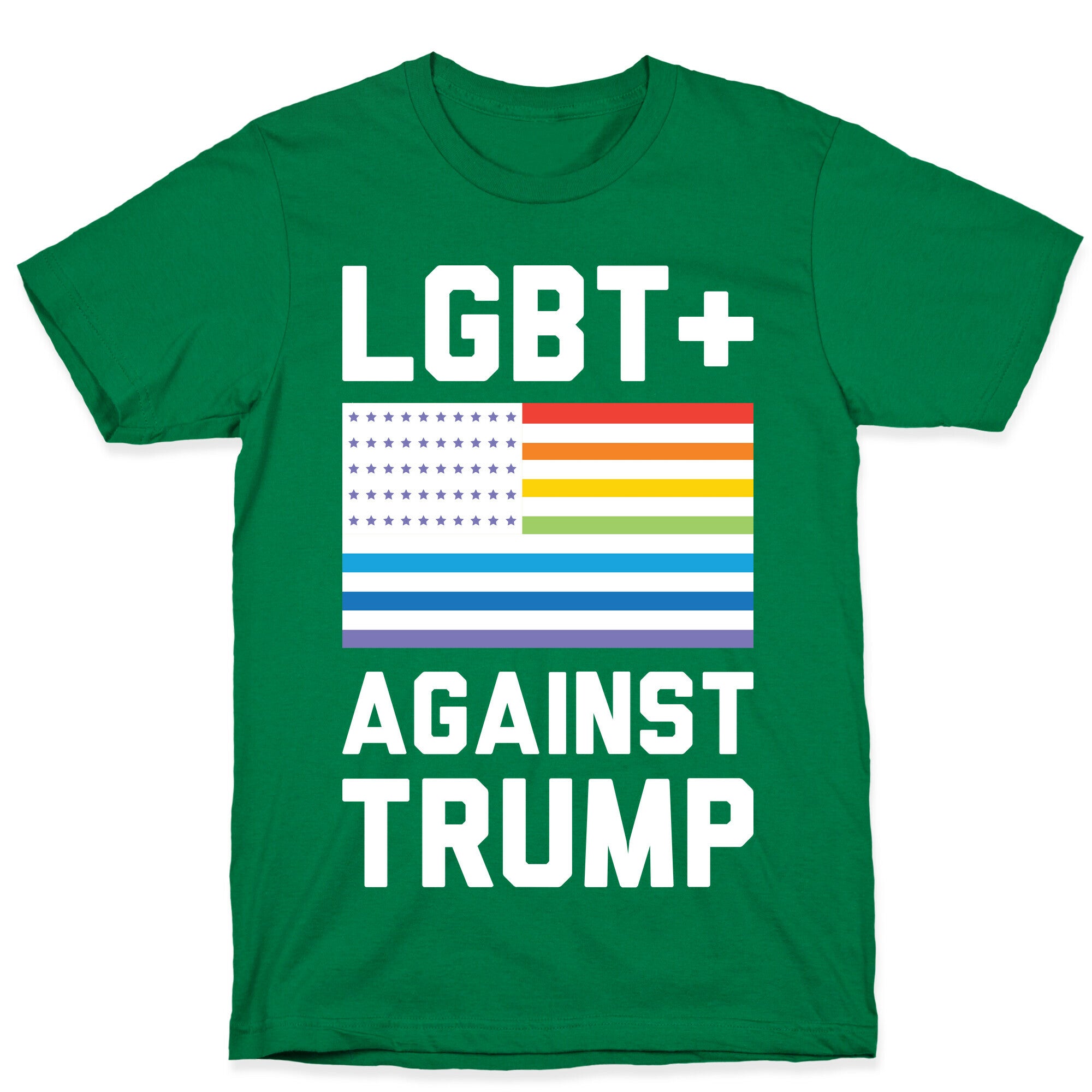 LGBT+ Against Trump T-Shirt