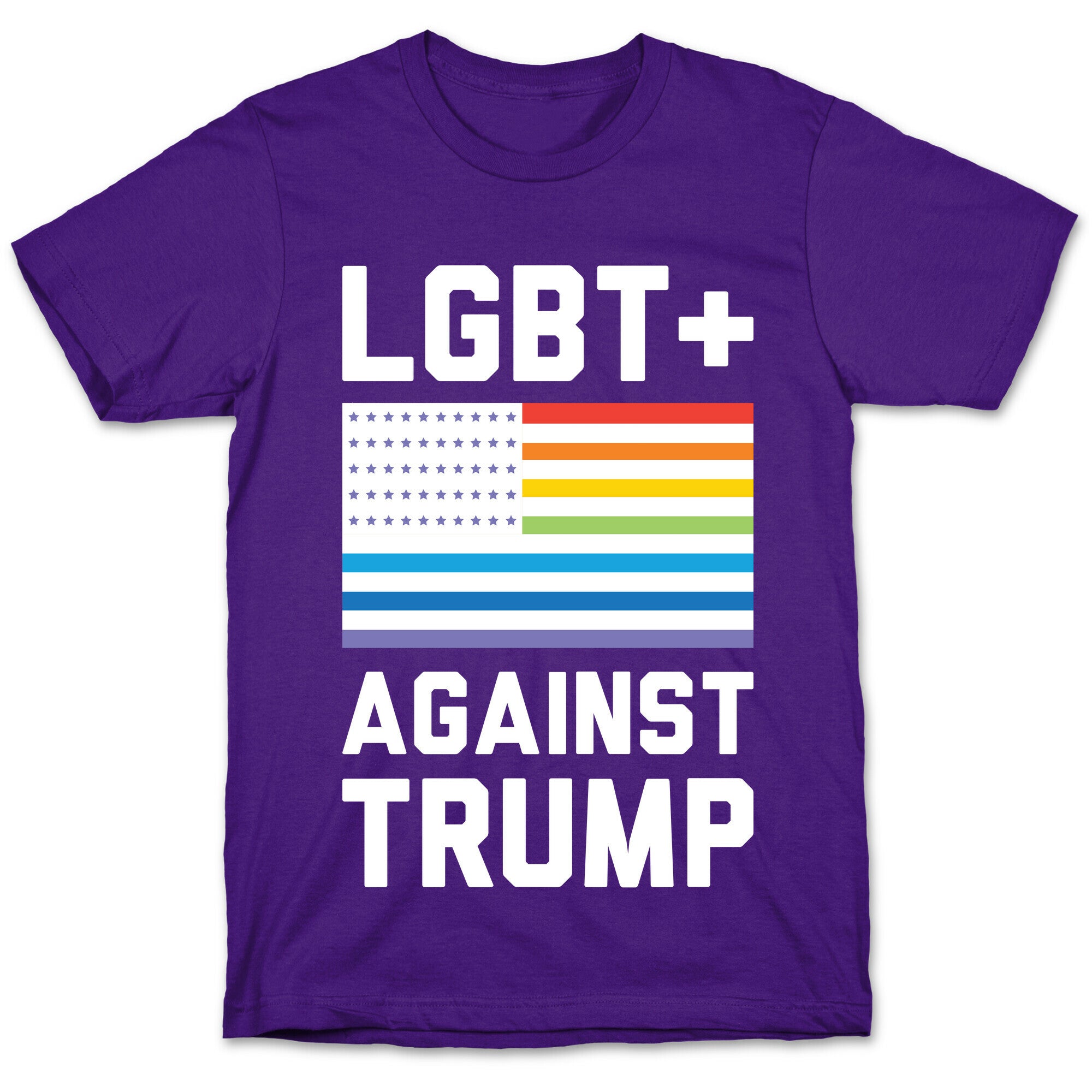 LGBT+ Against Trump T-Shirt