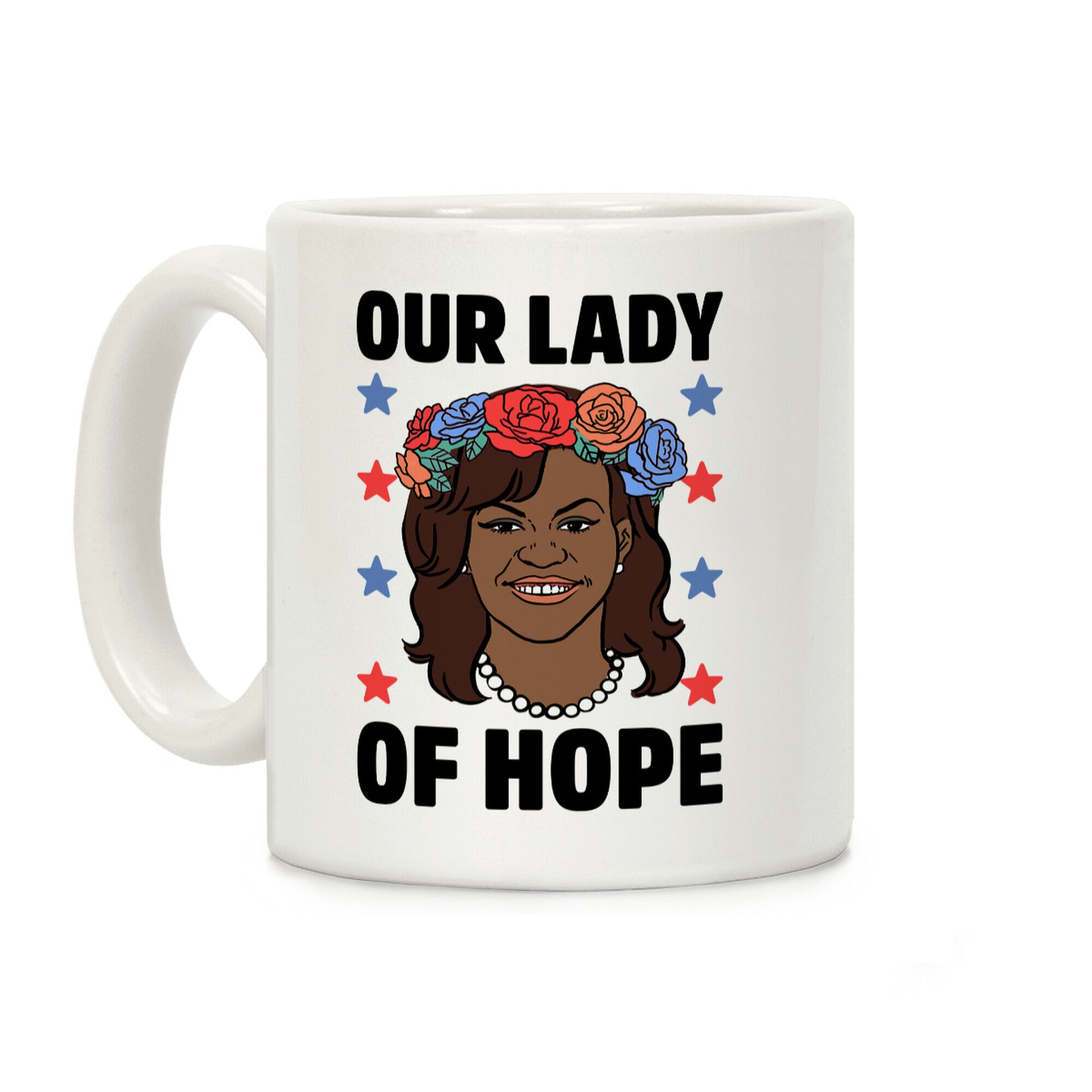 Michelle Obama: Our Lady Of Hope Coffee Mug