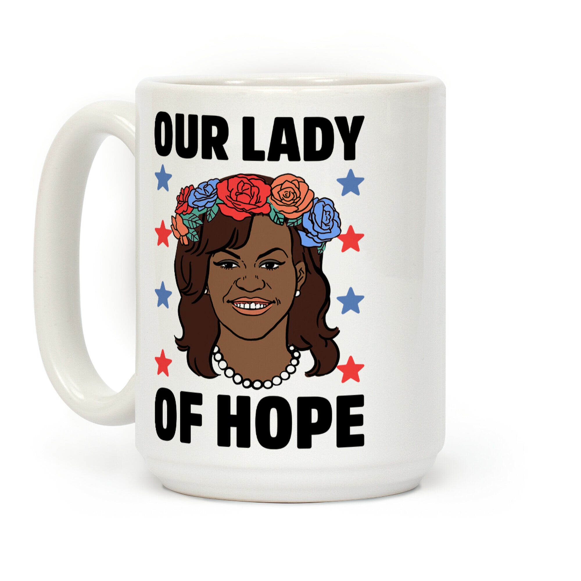 Michelle Obama: Our Lady Of Hope Coffee Mug