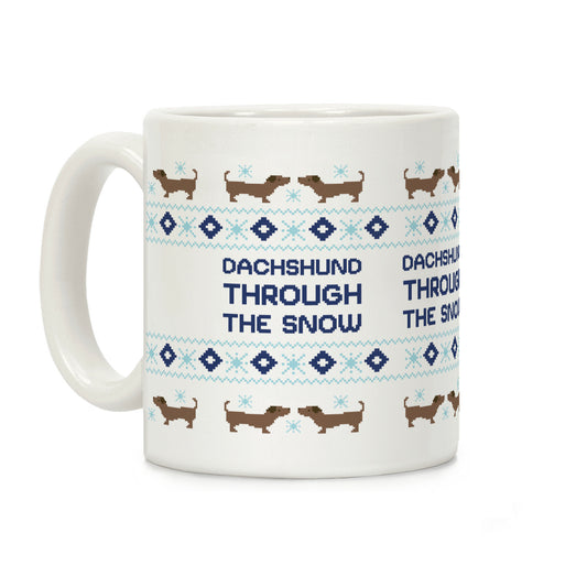 Dachshund Through The Snow Coffee Mug