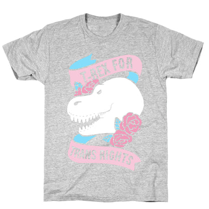 T- Rex for Trans Rights T-Shirt