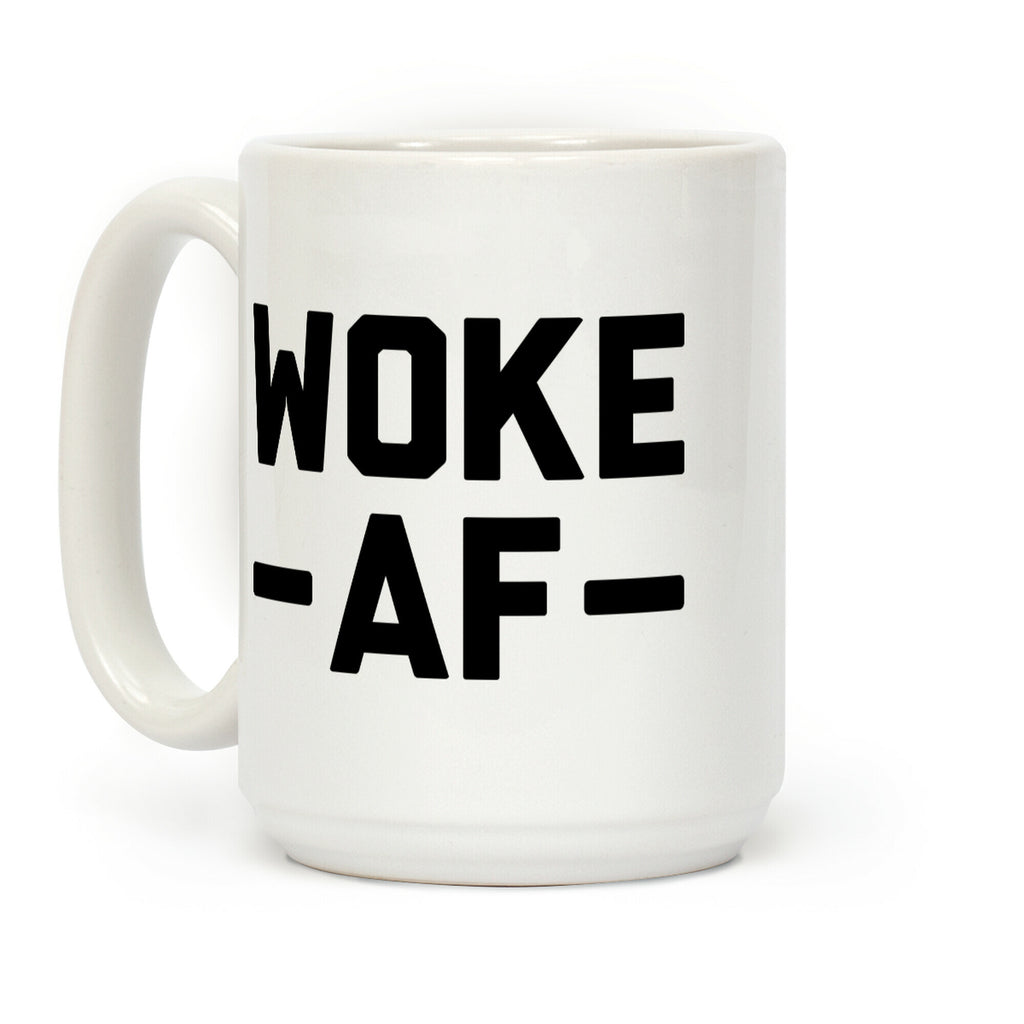 WOKE AF Coffee Mug