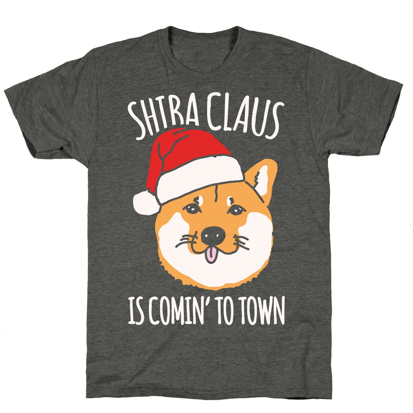 Shiba Claus Is Comin' To Town White Print Unisex Triblend Tee