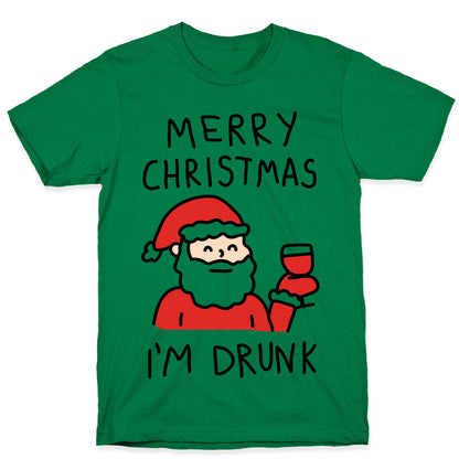 Merry Christmas I'm Drunk T-Shirt