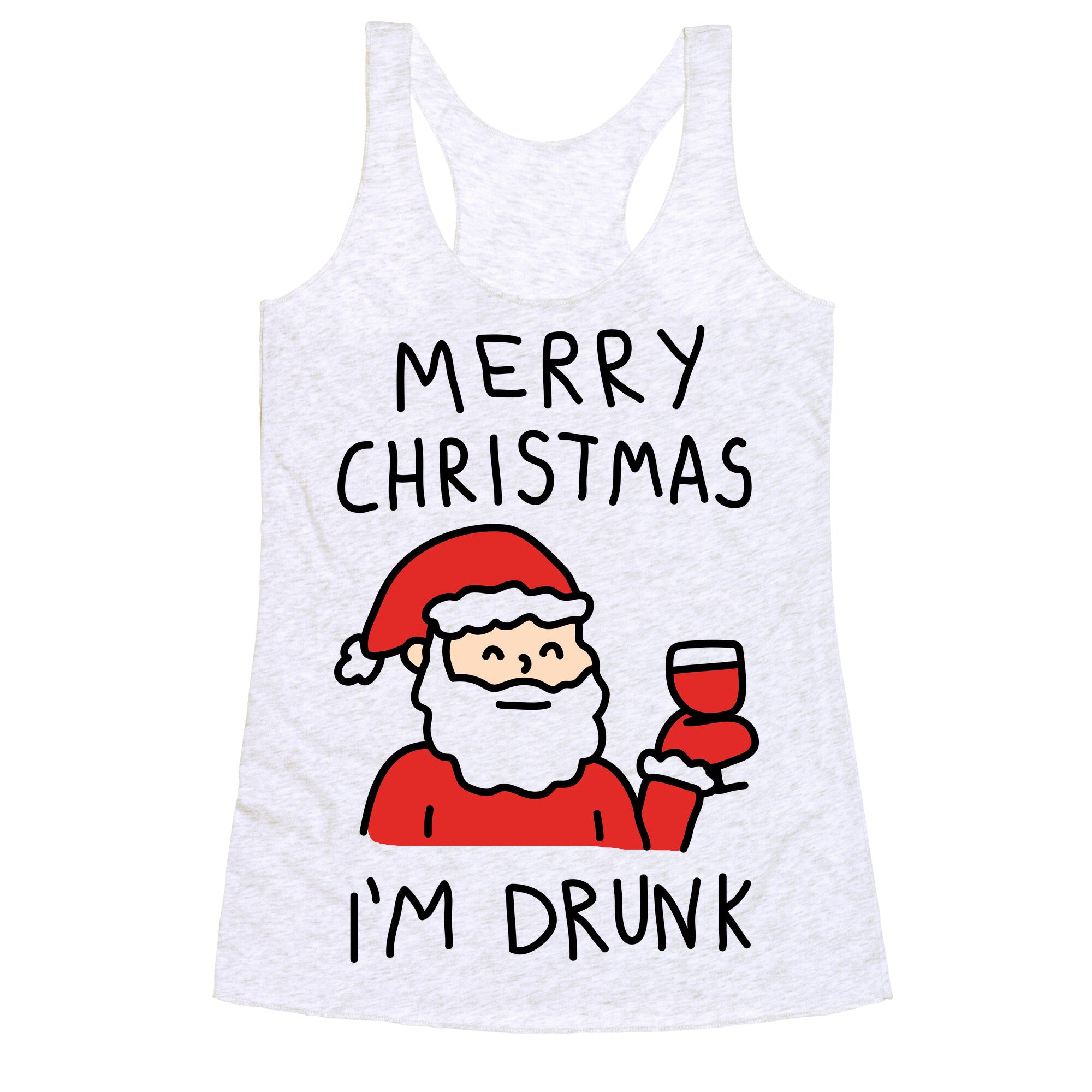 Merry Christmas I'm Drunk Racerback Tank