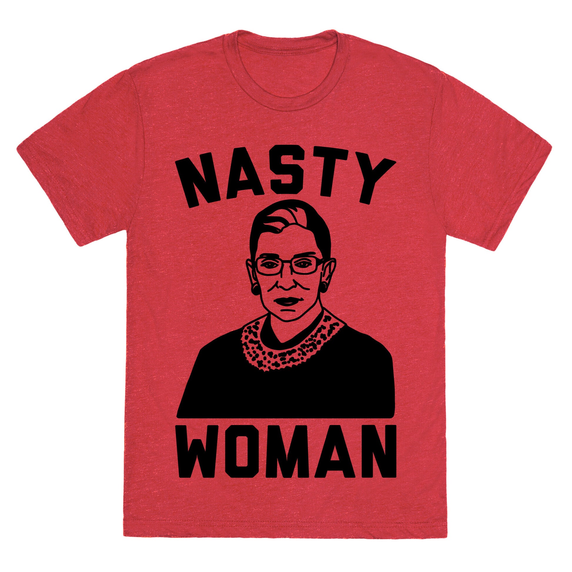 Nasty Woman RBG Unisex Triblend Tee