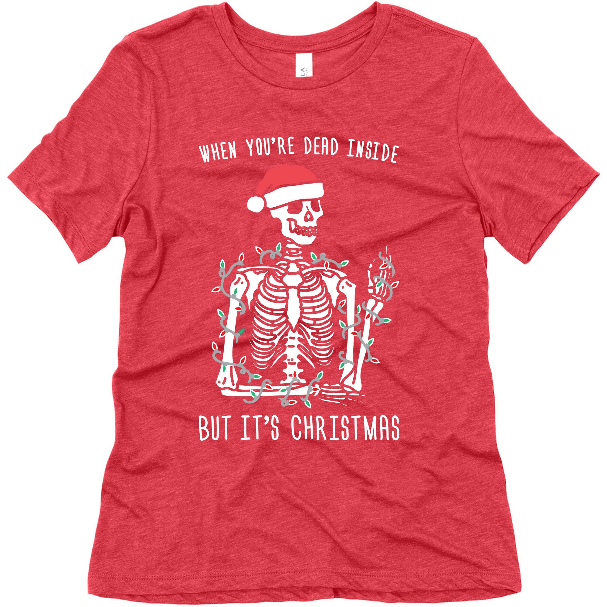 When You're Dead Inside But It's Christmas Women's Triblend Tee