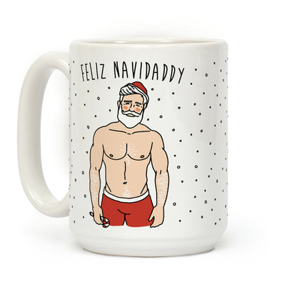 Feliz Navidaddy Parody Coffee Mug