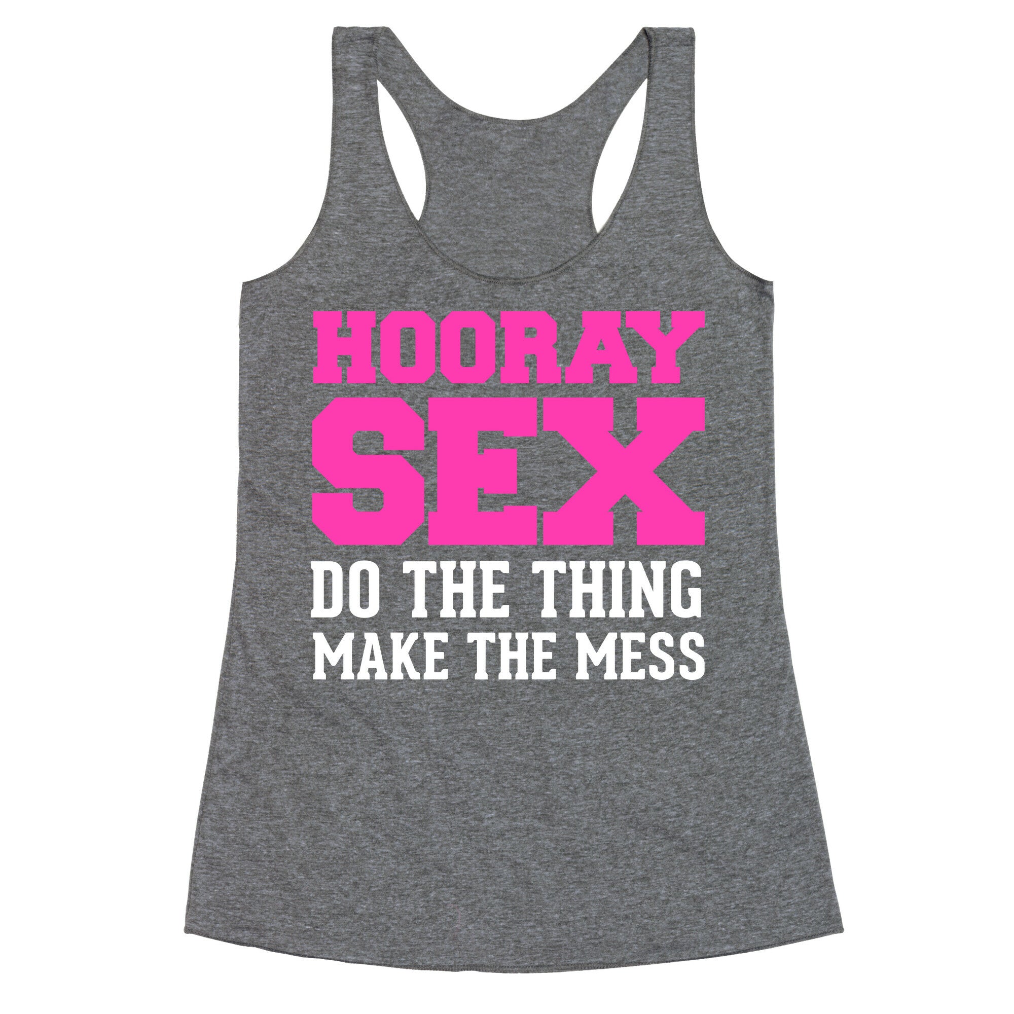 Hooray Sex Racerback Tank