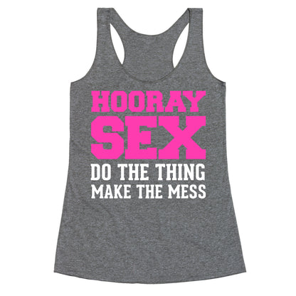 Hooray Sex Racerback Tank