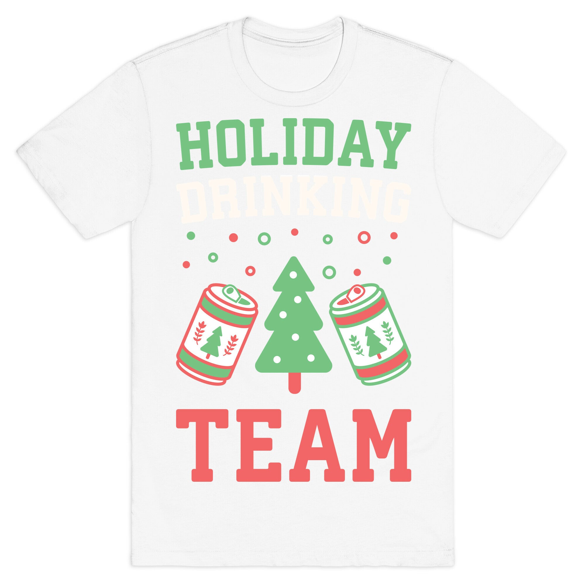 Holiday Drinking Team T-Shirt