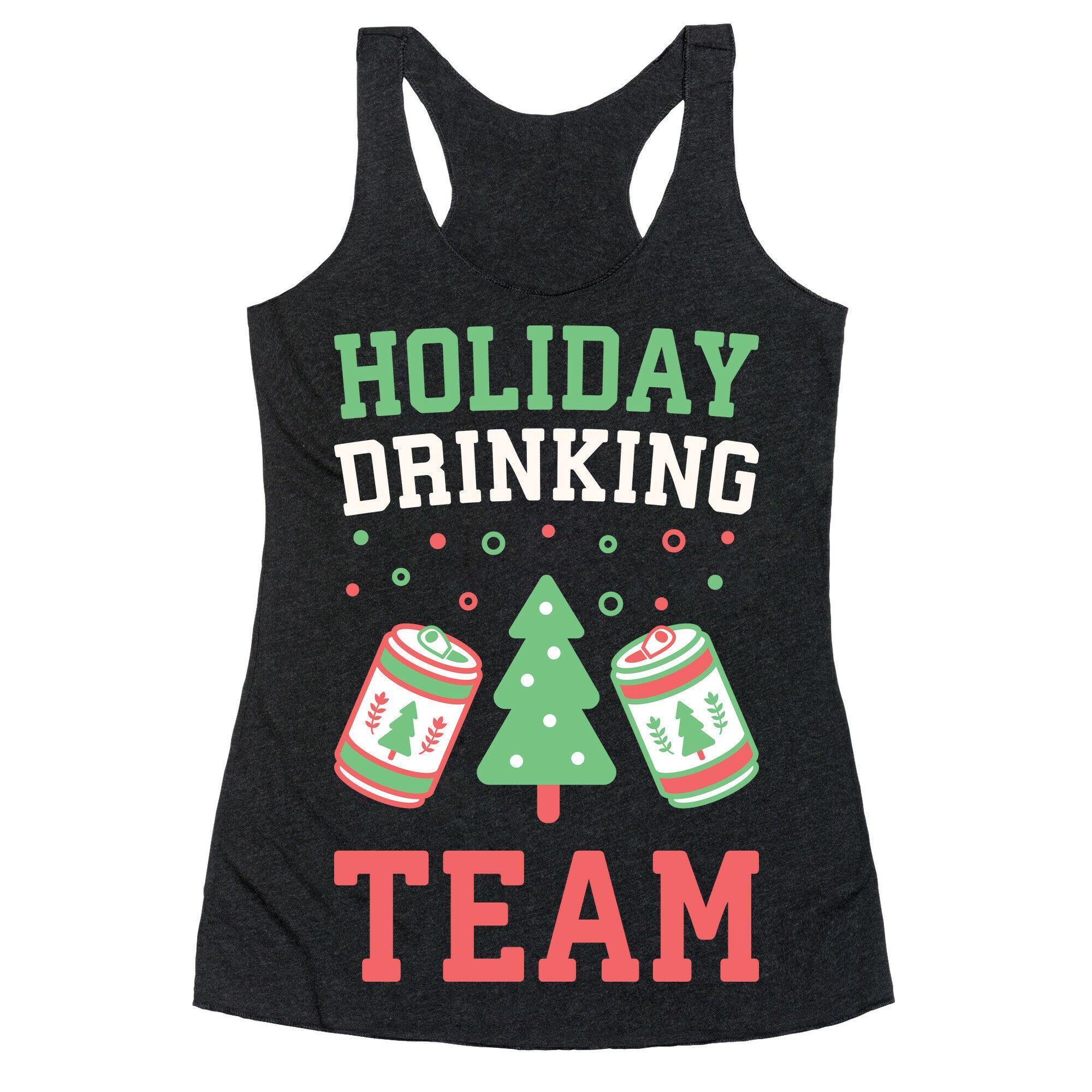 Holiday Drinking Team Racerback Tank