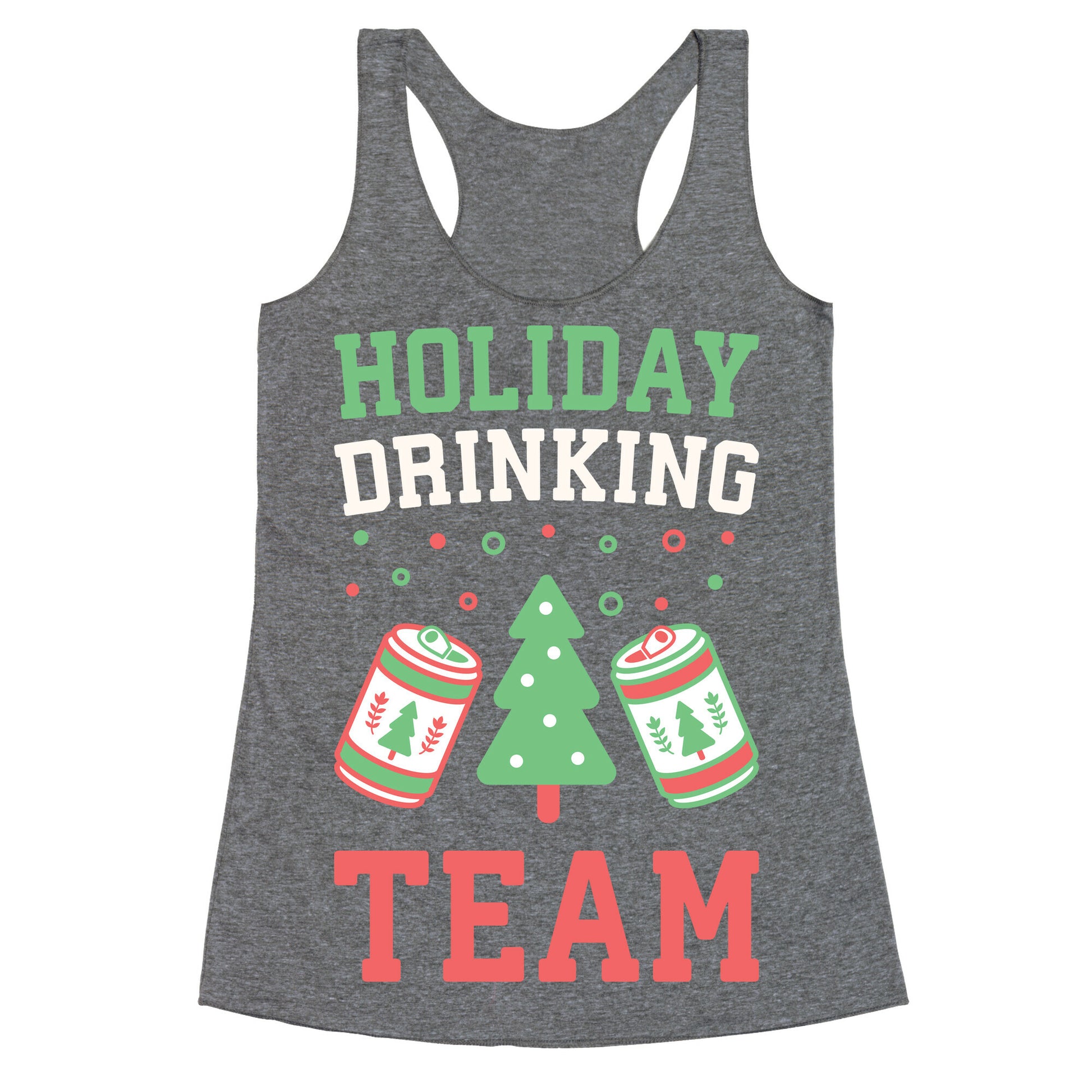 Holiday Drinking Team Racerback Tank