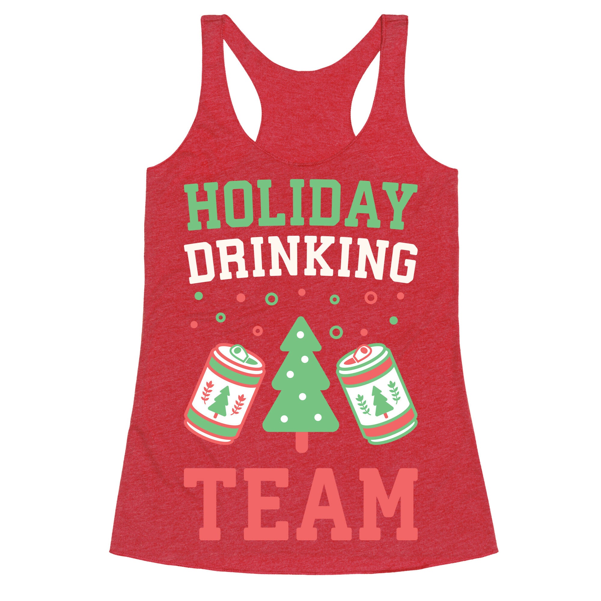 Holiday Drinking Team Racerback Tank