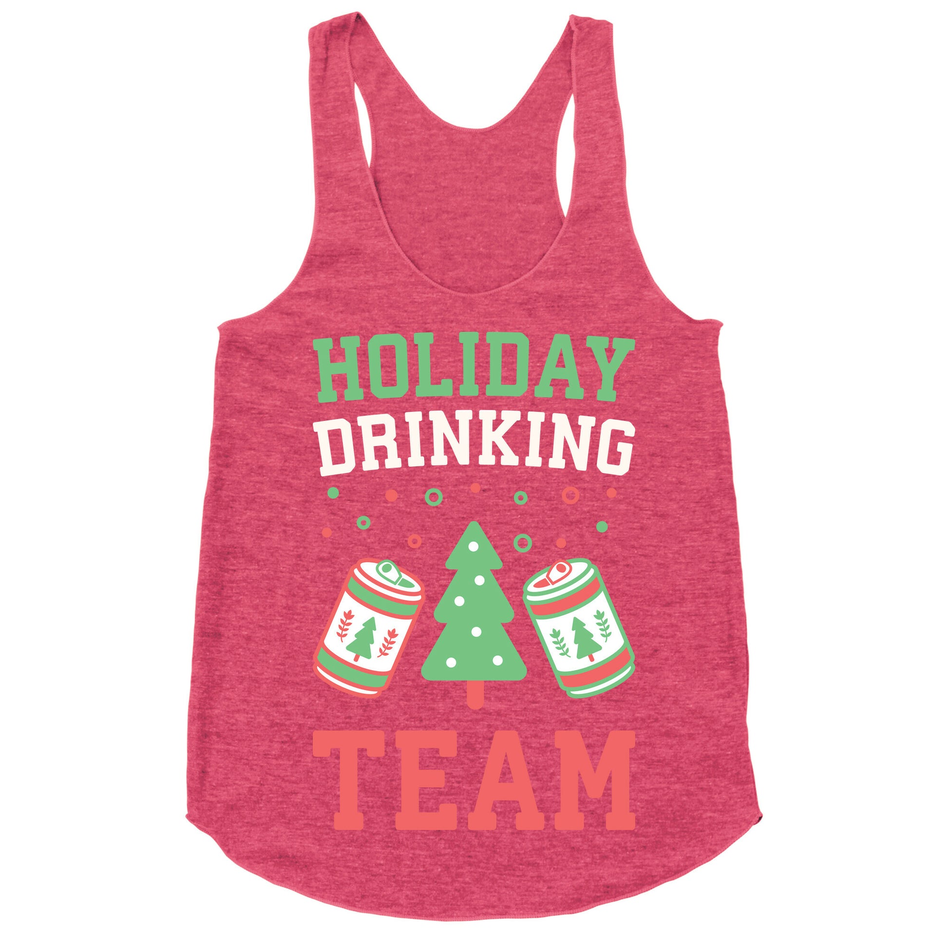 Holiday Drinking Team Racerback Tank