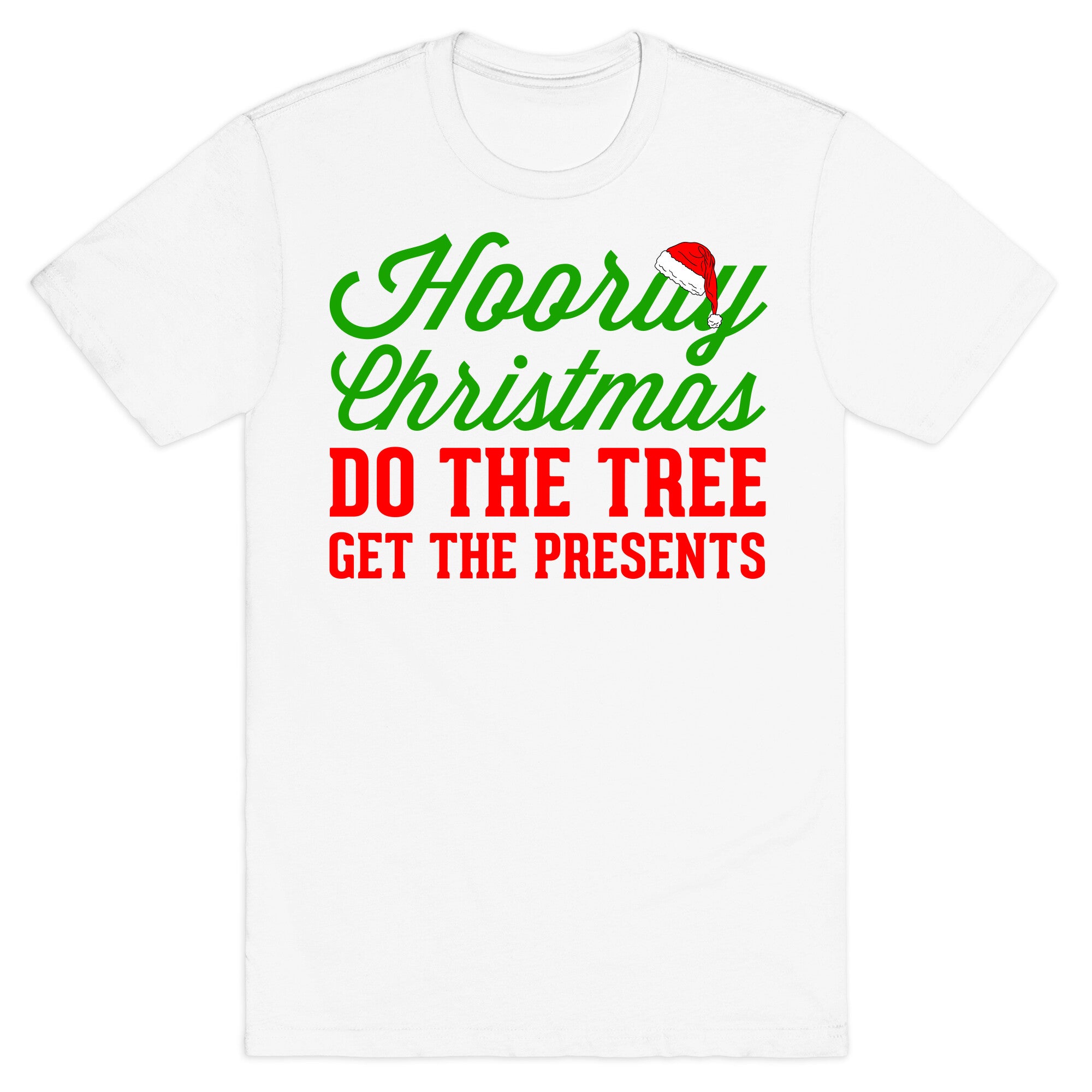 Hooray Christmas T-Shirt