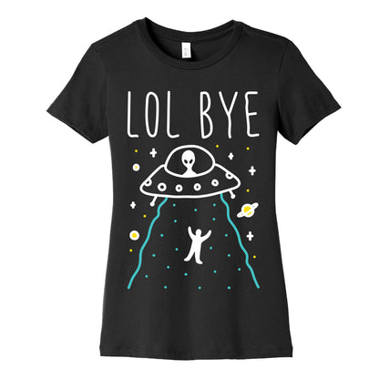 LOL BYE Women's Cotton Tee