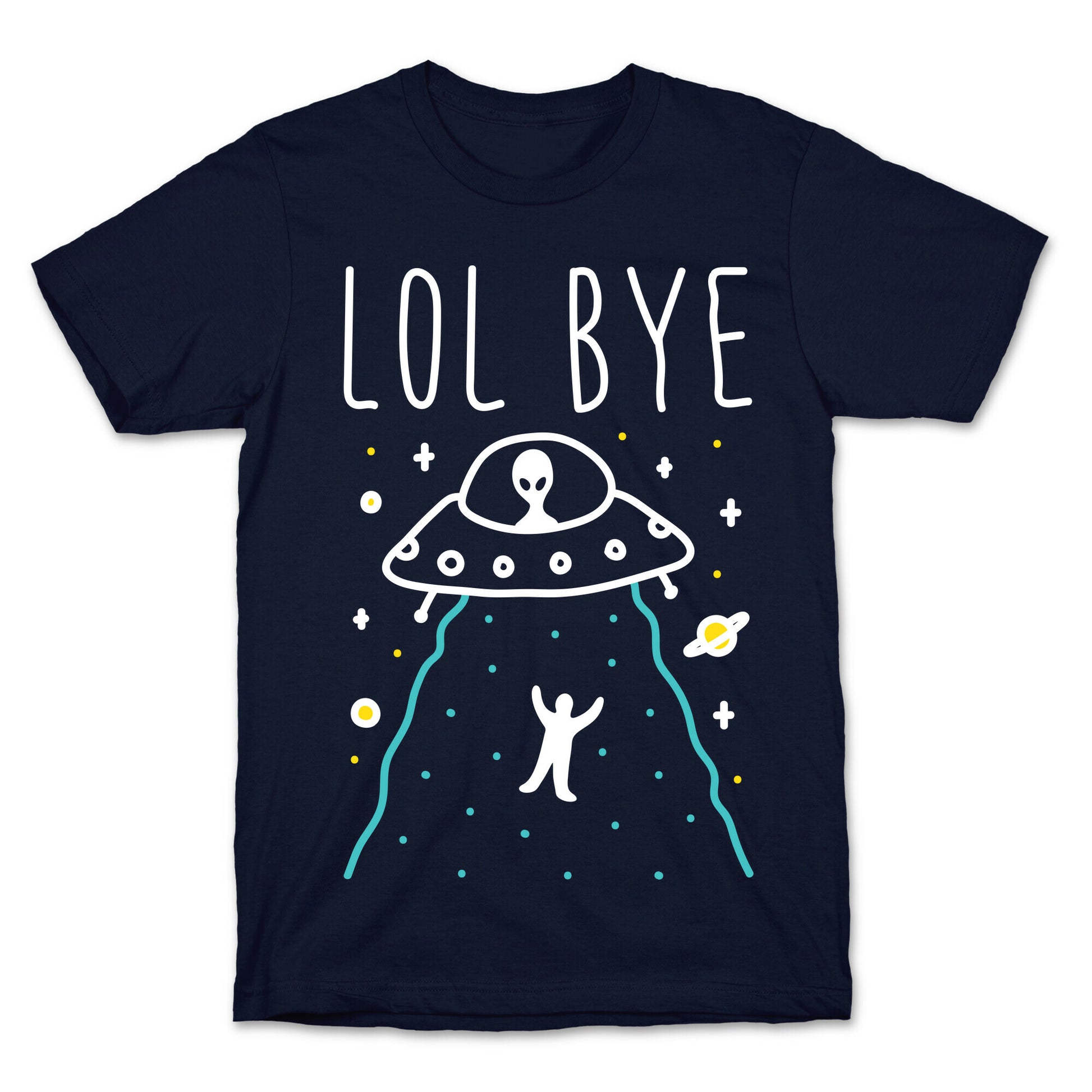 LOL BYE T-Shirt