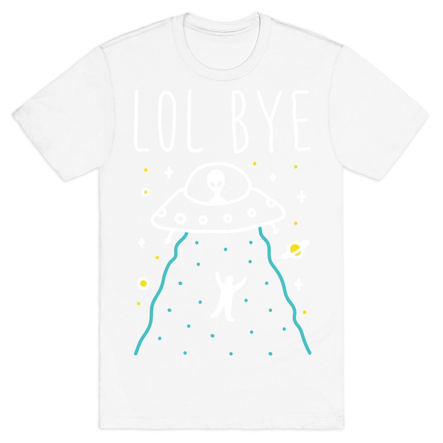 LOL BYE T-Shirt