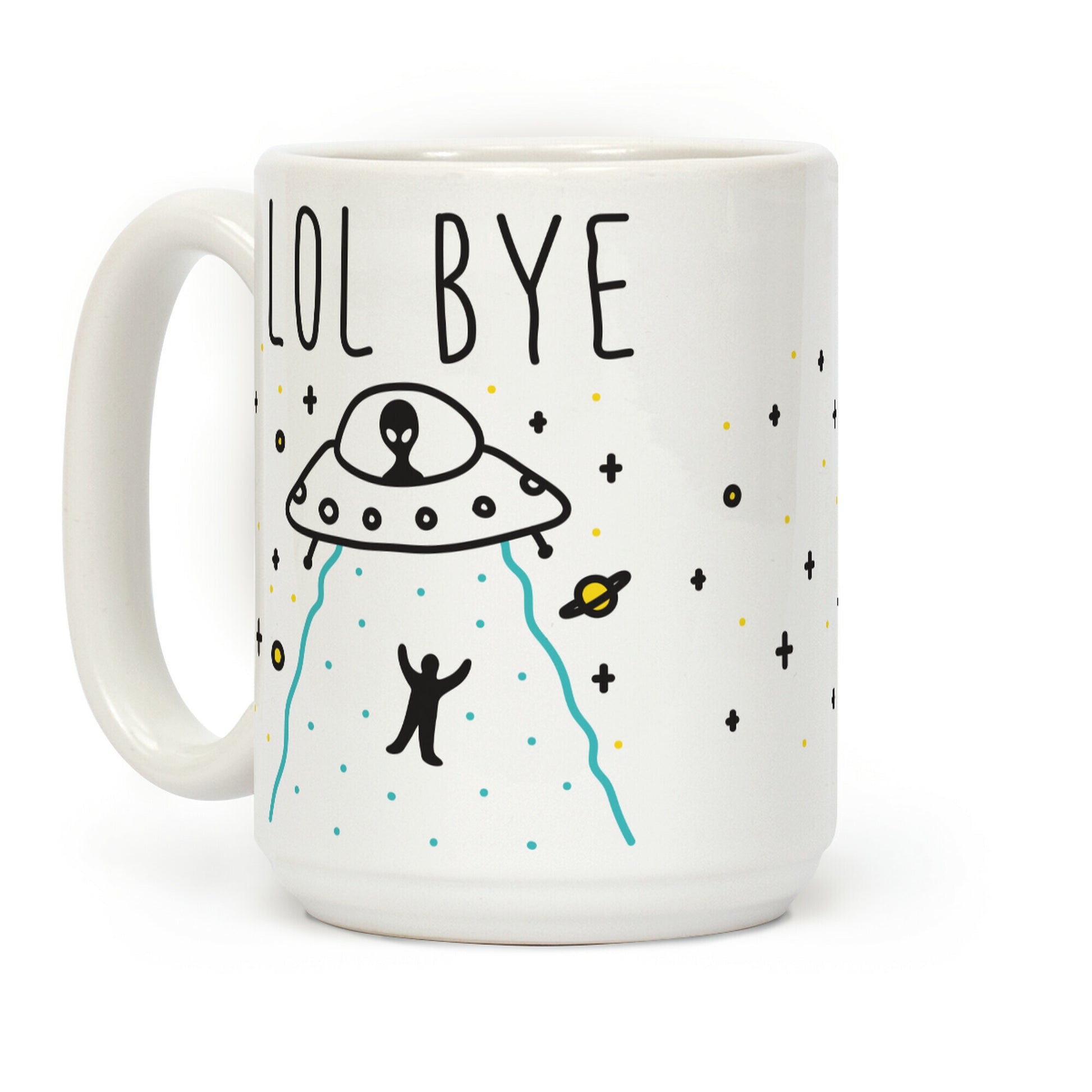 LOL BYE Coffee Mug