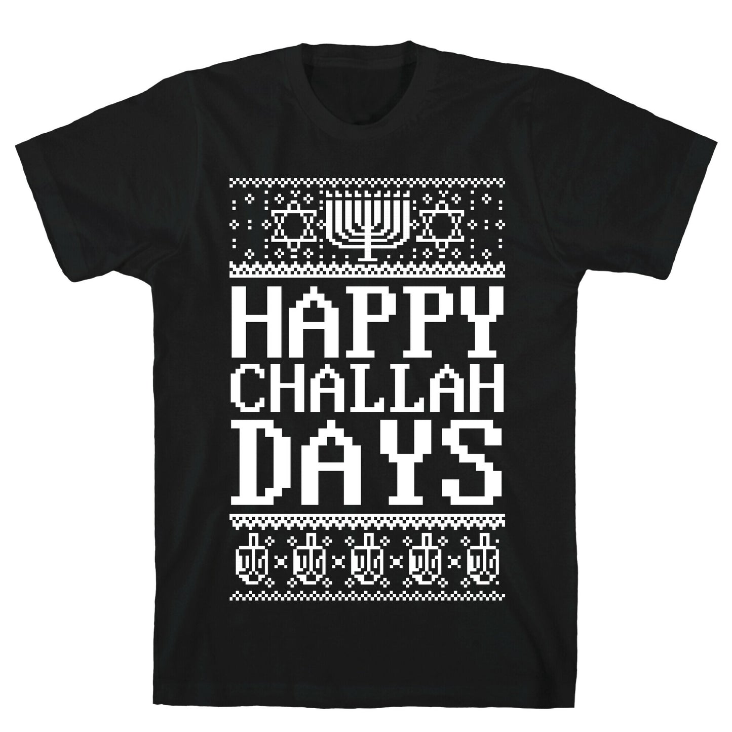 Happy Challah Days T-Shirt