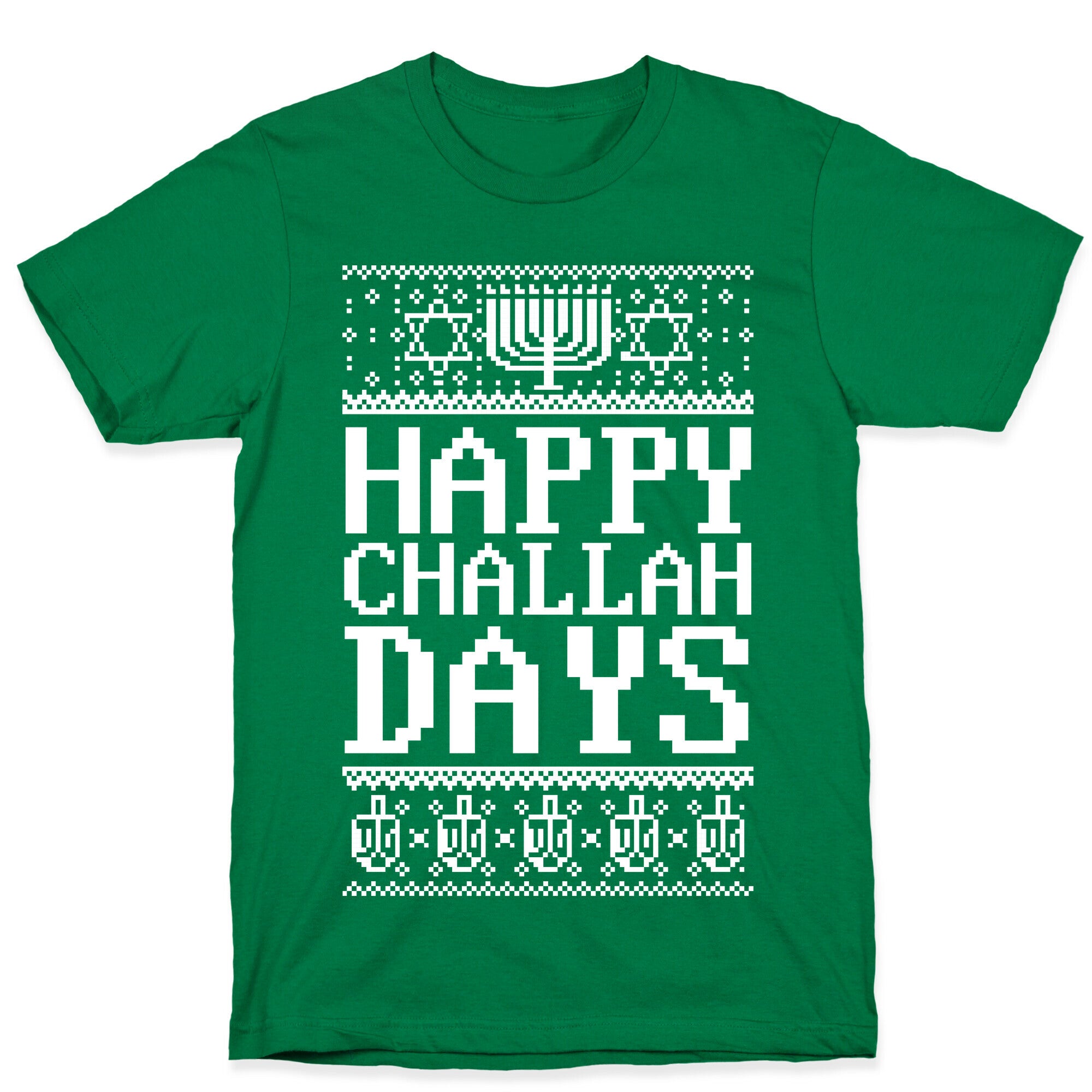 Happy Challah Days T-Shirt