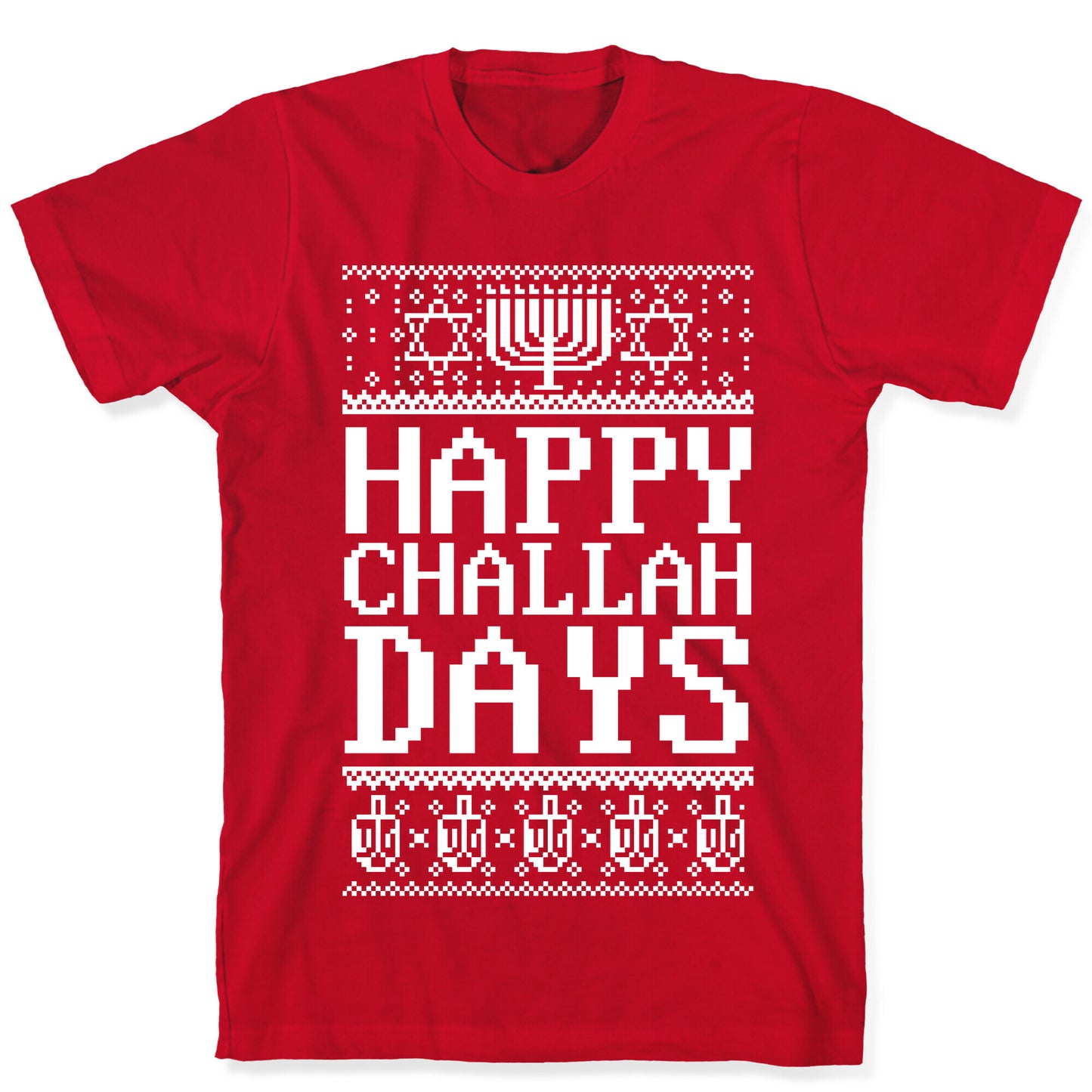 Happy Challah Days T-Shirt