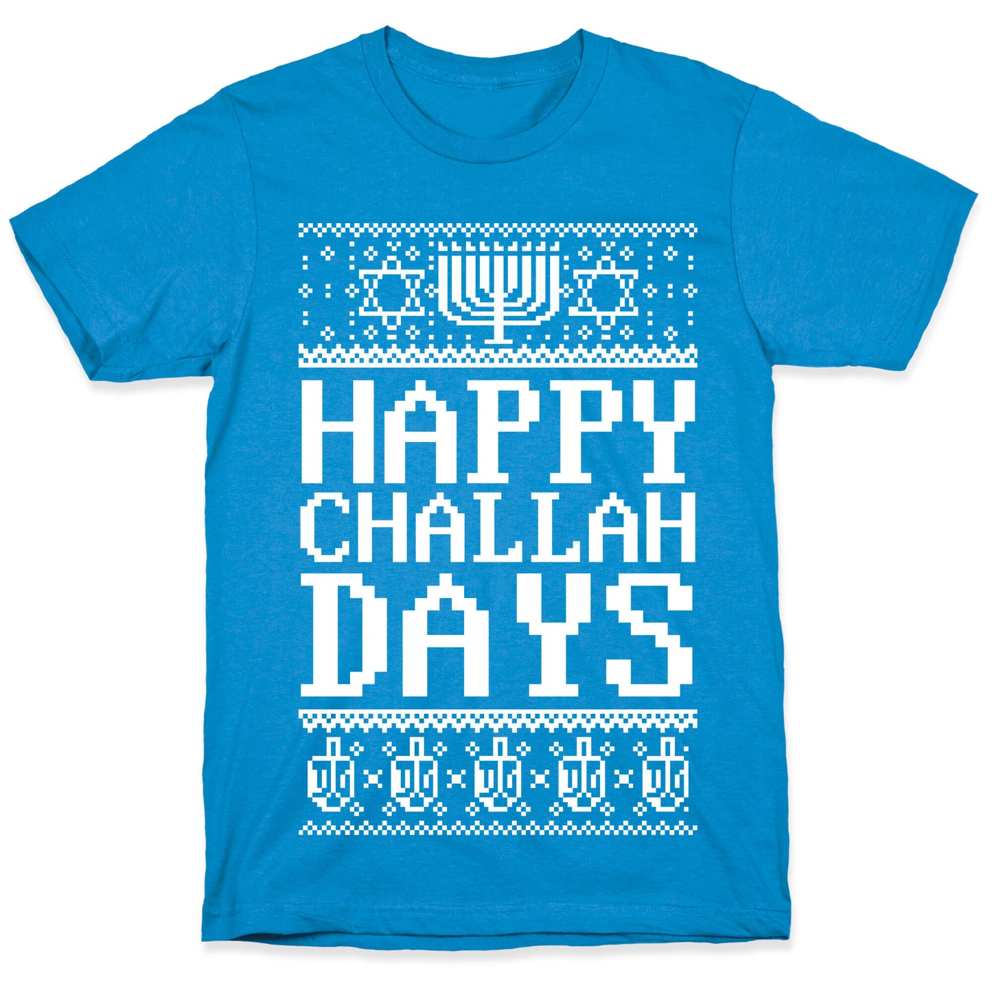 Happy Challah Days T-Shirt