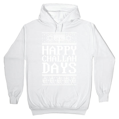 Happy Challah Days Hoodie